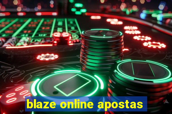 blaze online apostas